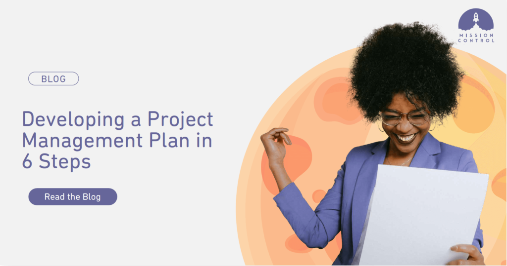 Developing a Project Management Plan in 6 Steps