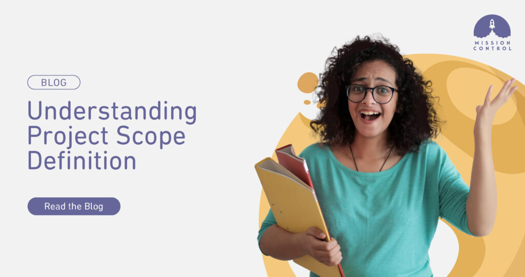 Understanding Project Scope Definition