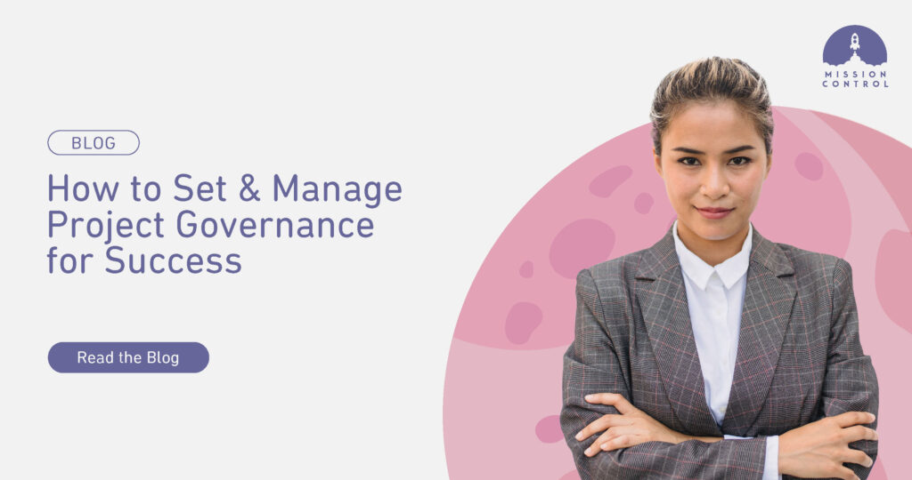 How to Set and Manage Project Governance for Success