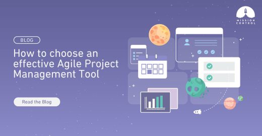 How to choose an effective Agile Project Management Tool