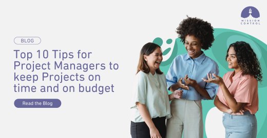 Top 10 Tips for Project Managers to keep Projects on time and on budget